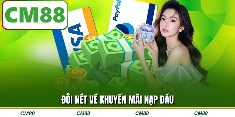 Đôi nét về khuyến mãi nạp đầu